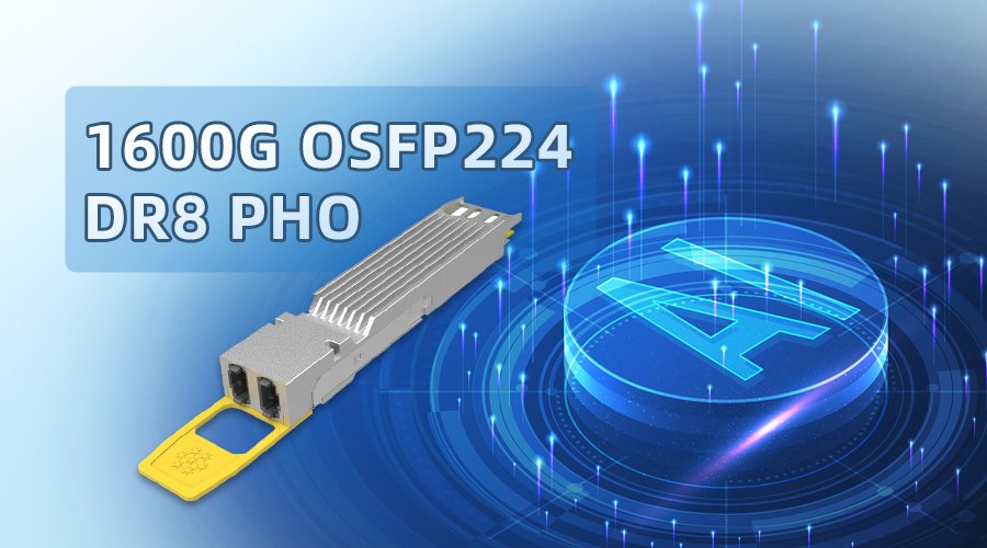 1.6T Heterogeneous Interconnect Solution – 1.6T OSFP224 DR8 PHO to 2×800G DR4 heterogeneous interconnection